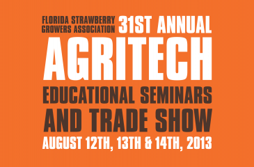 The 31st annual Agritech runs August 12-14, 2013 at the John R. Trinkle Building in Plant City, FL.